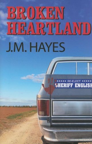 Broken Heartland by J. M. Hayes