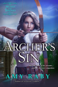 Archer's Sin Amy Raby Author