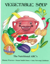 Vegetable Soup / The Fruit Bowl Dianne Warren Author