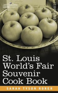 St. Louis World S Fair Souvenir Cook Book Sarah Tyson Rorer Author