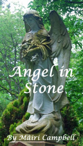Angel in Stone Mairi Campbell Author