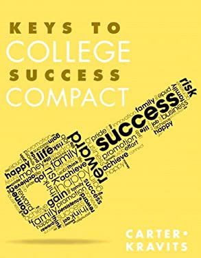 Keys to College Success Compact by Sarah, Carter, Carol J. Kravits