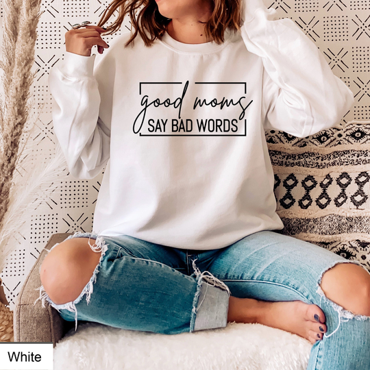 Bad Moms Club Unisex Heavy Blend Crewneck Sweatshirt, Good Say Words - Proud Member Of The Shirt, Mama Tshirt For Moth