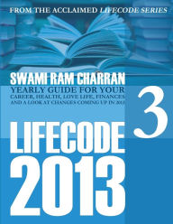 2013 Life Code #3: Vishnu SWAMI RAM CHARRAN Author