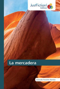 La mercadera Leonardo Rossiello RamÃrez Author