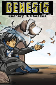 Gene515 - vol. 1 Zachary Rhoades Author