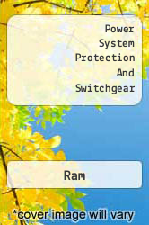 Power System Protection And Switchgear