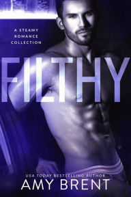 Filthy Box Set Amy Brent Author