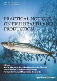 Practical Notions on Fish Health and Production Manuela Oliveira Author