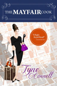 The Mayfair Cook Tyne O'Connell Author