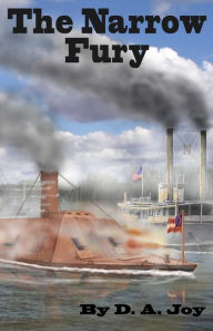 The Narrow Fury D A Joy Author