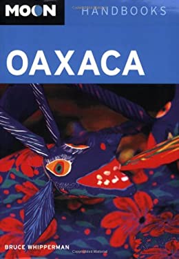 Oaxaca by Bruce Whipperman