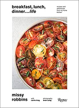 Breakfast Lunch Dinner Life by Missy, King, Carrie Robbins