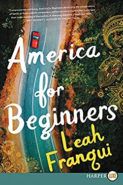 America for Beginners : A Novel by Leah Franqui