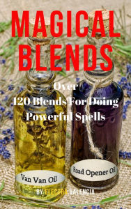 Magical Blends Electra Valencia Author
