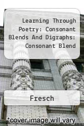 Learning Through Poetry: Consonant Blends And Digraphs: Consonant Blend