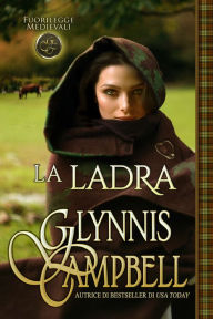 La ladra Glynnis Campbell Author