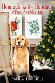 Hemlock for the Holidays (A Fine Art Mystery, #3) Paula Darnell Author