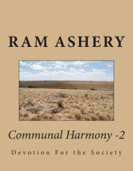 Communal Harmony -2: Devotion For the Society Ram Ashery Author