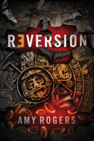 Reversion Amy Rogers Author