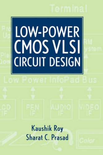 Low-Power CMOS VLSI Circuit Design by Sharat, Roy, Kaushik Prasad