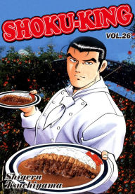 SHOKU-KING: Volume 26 Shigeru Tsuchiyama Author