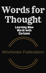 Words for Thought: Learning New Words with Cartoons Ram Das Author