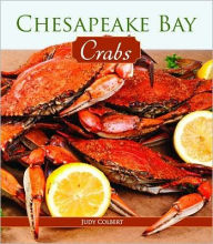 Chesapeake Bay Crabs Judy Colbert Author