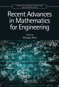 Recent Advances in Mathematics for Engineering Mangey Ram Editor