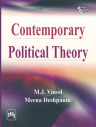 CONTEMPORARY POLITICAL THEORY M. J. VINOD Author