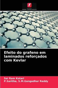 Efeito do grafeno em laminados reforçados com Kevlar Sai Ram Kotari Author