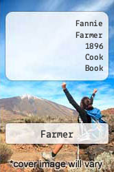 Fannie Farmer 1896 Cook Book