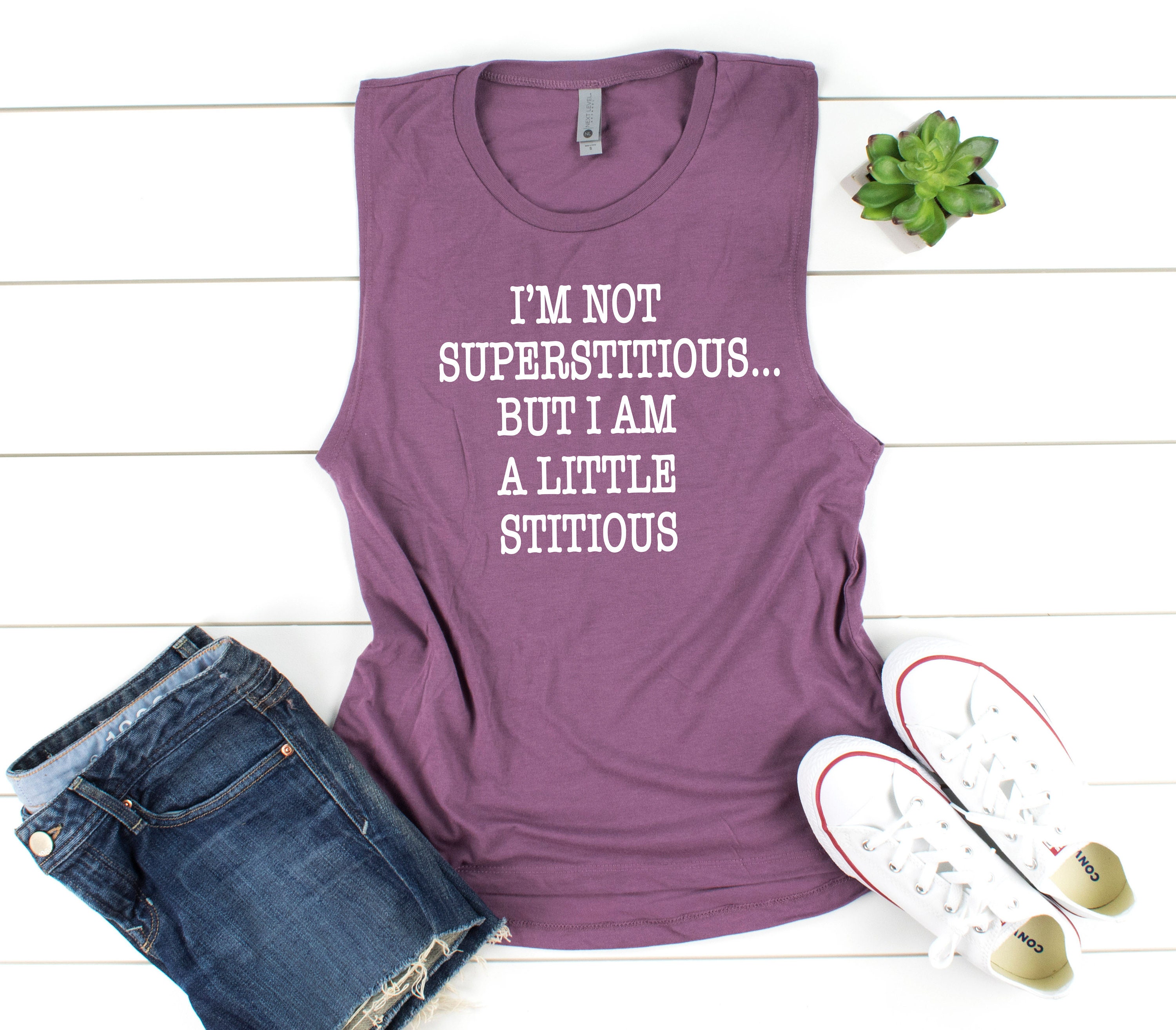 Funny Office Tank I'm Not Superstitious But I Am A Little Stitious Gift Women Friend