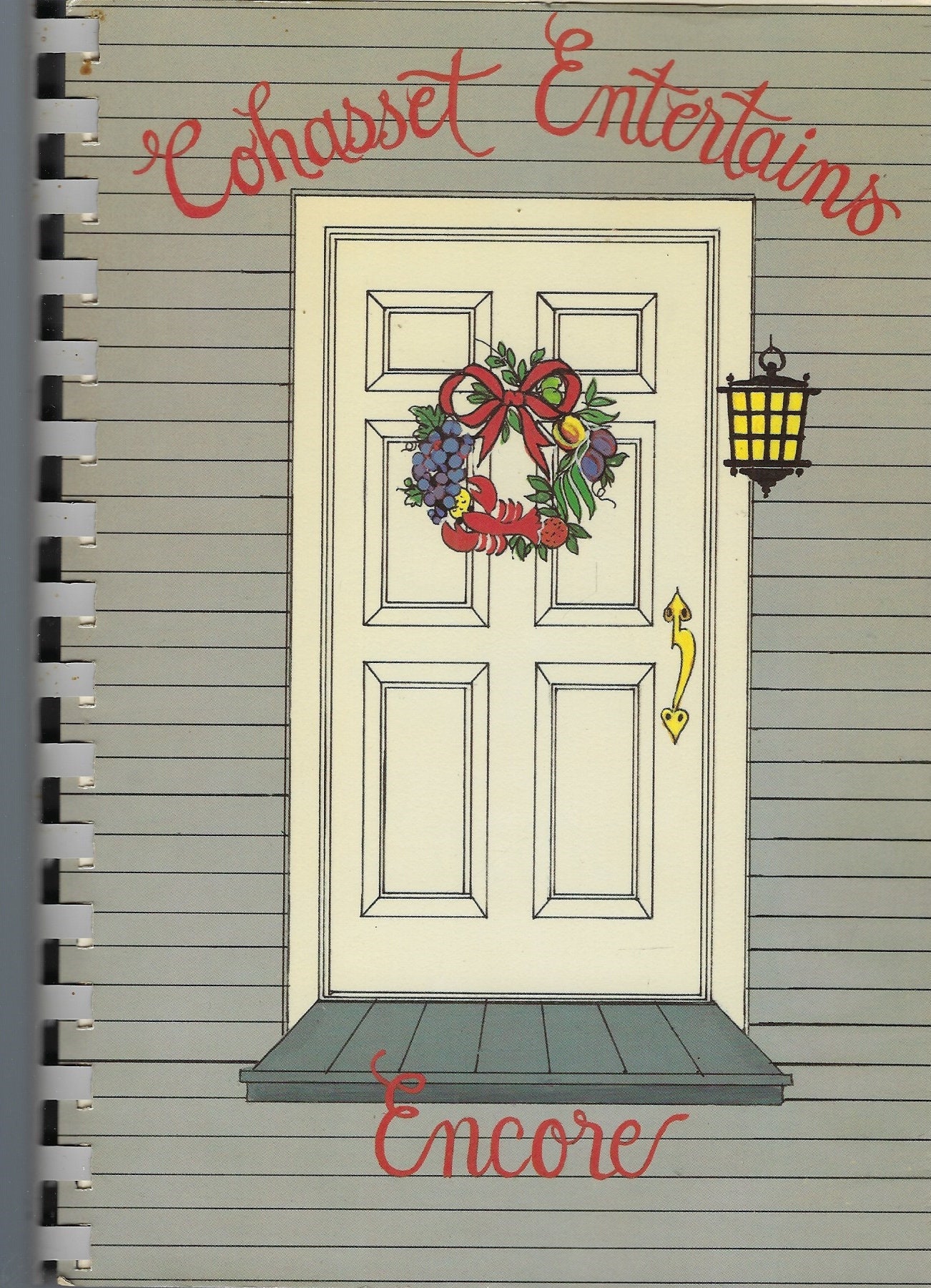 Cohasset Entertains Encore Massachusetts Vintage 1989 Cookbook Ma Community Garden Club Gourmet Recipes Collectable Souvenir Spiral Bound