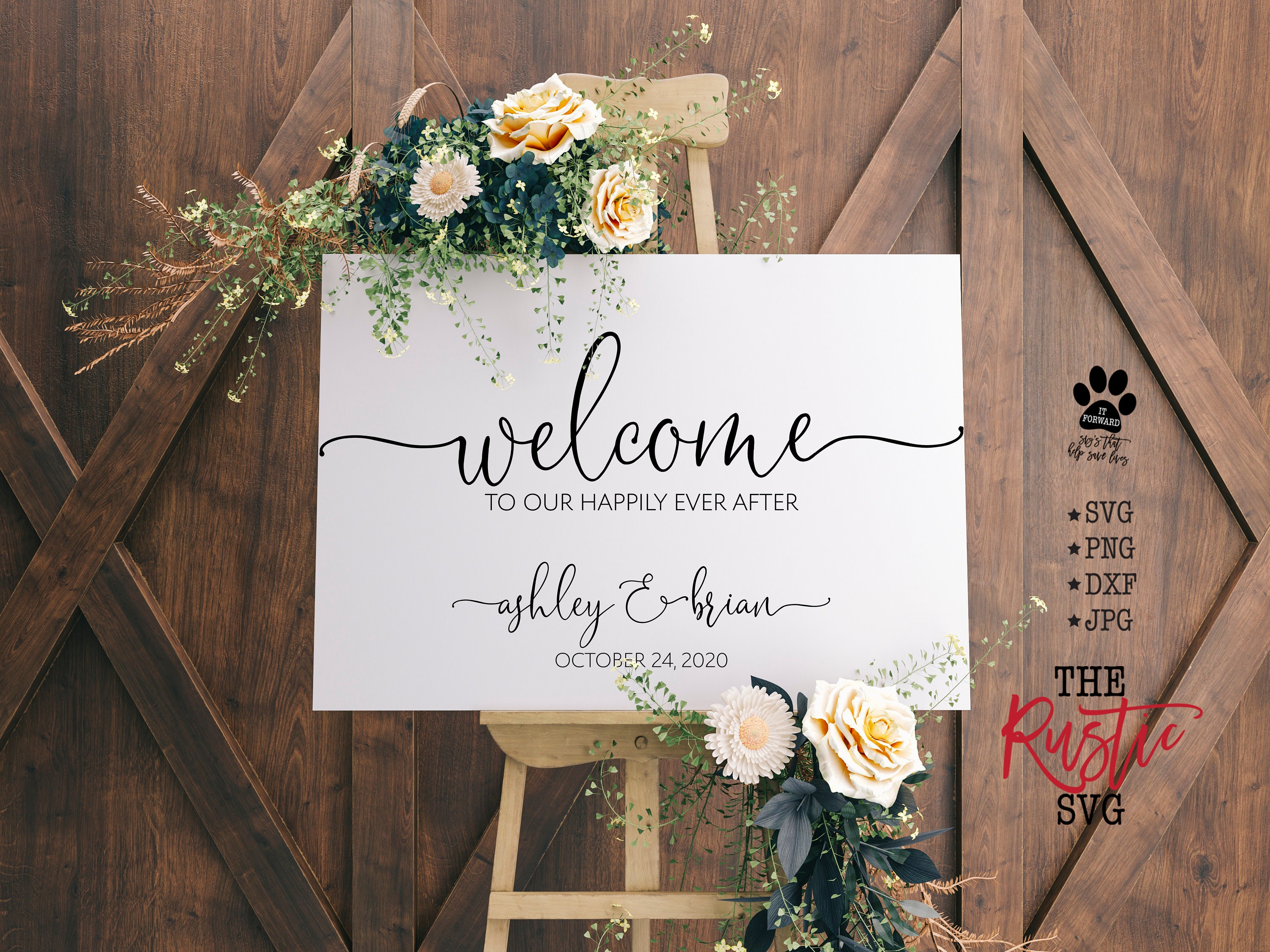 Welcome To Our Happily Ever After, Printable Wedding Sign, Ceremony Personalized Svg, Jpg, Cricut, Silhouette, 027