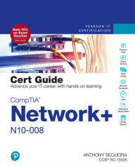 CompTIA Network+ N10-008 Cert Guide Anthony Sequeira Author