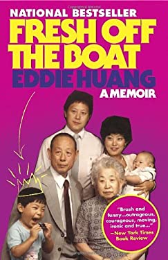 Fresh off the Boat : A Memoir by Eddie Huang