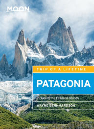 Moon Patagonia: Including the Falkland Islands Wayne Bernhardson Author