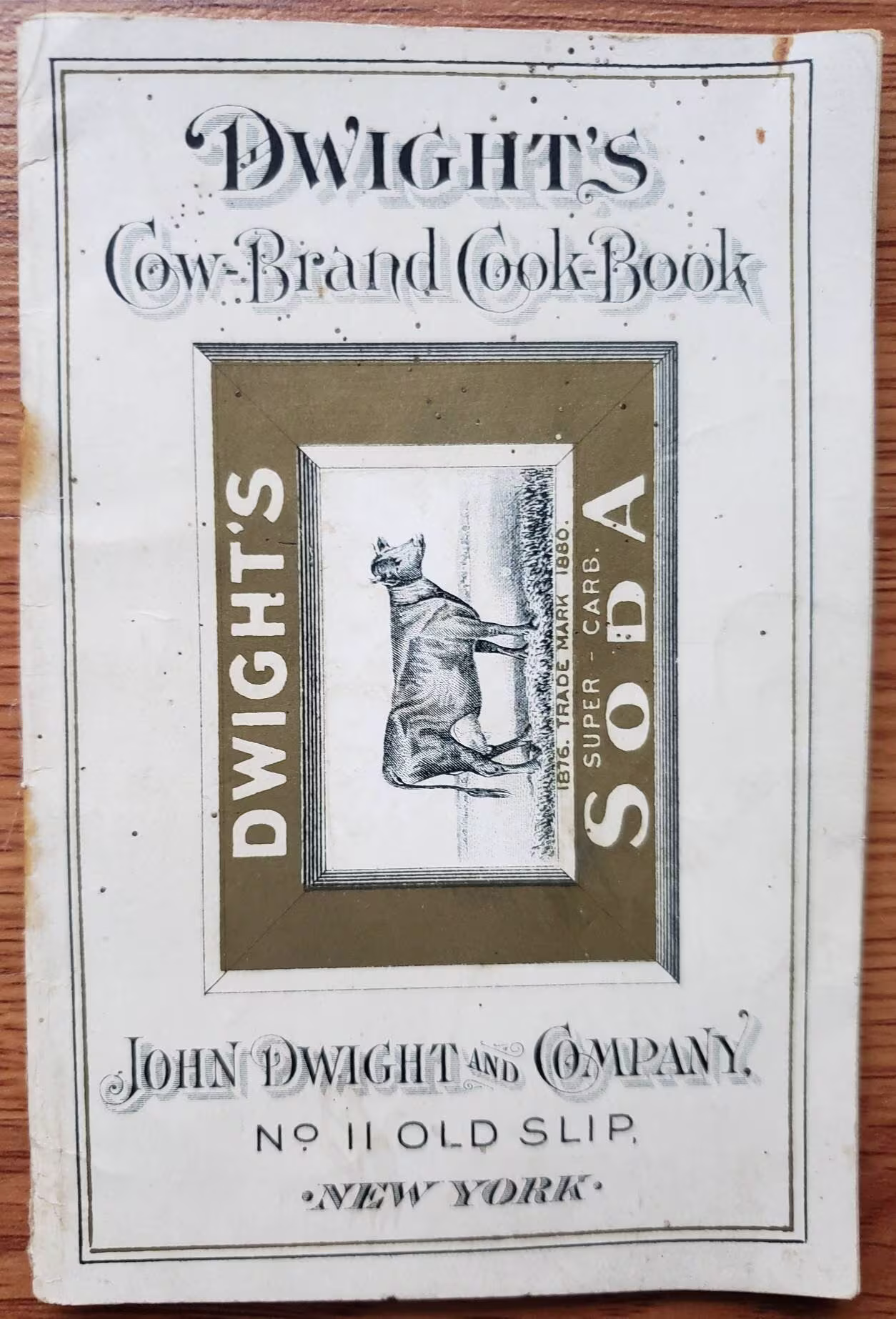 1895, Dwight's Cow-Brand, Cook-Book, Soda, White Fruit Cake, Caramel Pie, Black Pudding, Magic Orange Suet Pudding