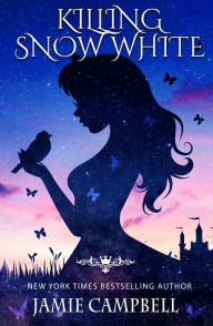 Killing Snow White Jamie Campbell Author