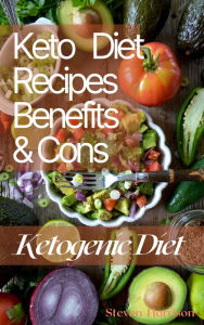 Keto Diet Recipes Benefits & Cons Steven Harrison Books Author