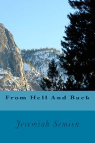 From Hell And Back Jeremiah Semien Author