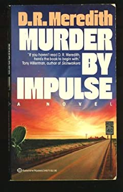 Murder by Impulse by Doris R. Meredith
