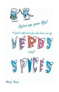 Herbs and Spices Rusty Faust Author
