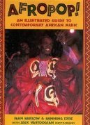 Afropop! : An Illustrated Guide to Contemporary African Music by Sean Barlow