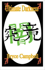 Ultimate Darkness Bryce Campbell Author