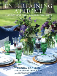 Entertaining at Home: Inspirations from Celebrated Hosts Ronda Carman Author