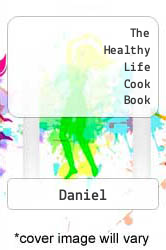 The Healthy Life Cook Book