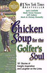 Chicken Soup for the Golfer's Soul
