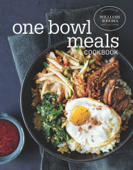 One Bowl Meals Cookbook Williams Sonoma Test Kitchen Author